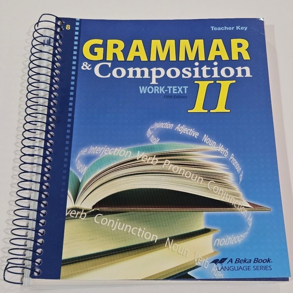 Abeka Grammar & Composition II Fifth Edition Work-Text Teacher Key, GUC